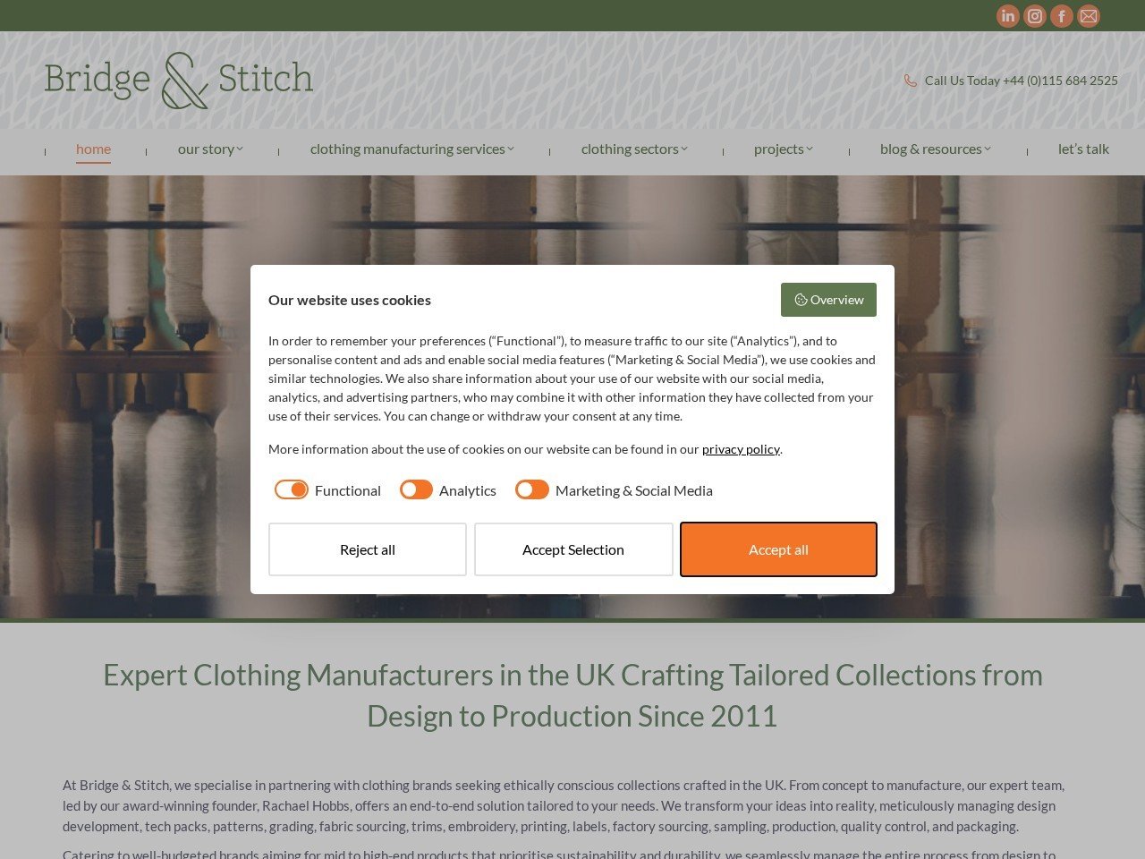 Bridge & Stitch UK factory garments